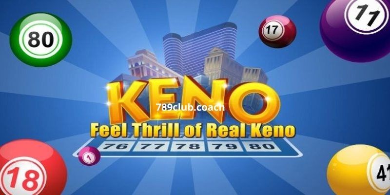 Game Keno: 3 Bí quyết chơi Keno cho người mới bắt đầu