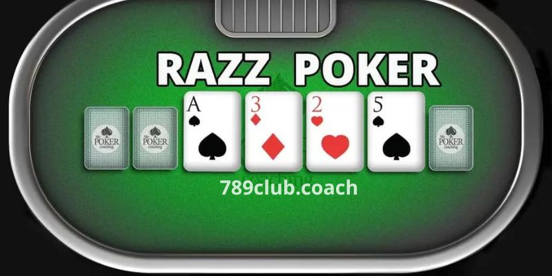 Cách chơi cơ bản khi chơi game bài Razz Poker